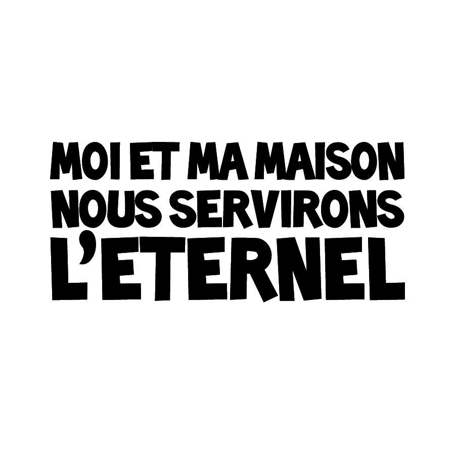 Moi Et Ma Maison Nous Servirons L éternel Jean 14:6 | couleur menthe